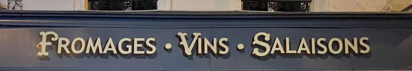 L'enseigne peinte: Fromages, Vins, Salaisons